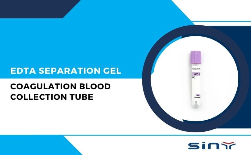 EDTA Separation Gel Coagulation Blood Collection Tube