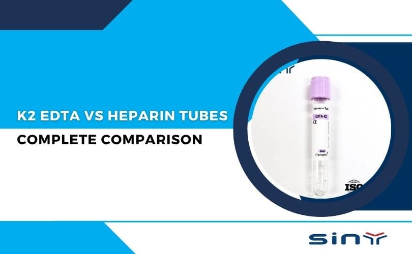 K2 EDTA vs Heparin Tubes Complete Comparison