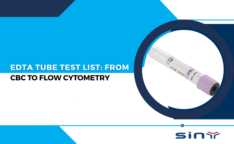 EDTA Tube Test List From CBC to Flow Cytometry