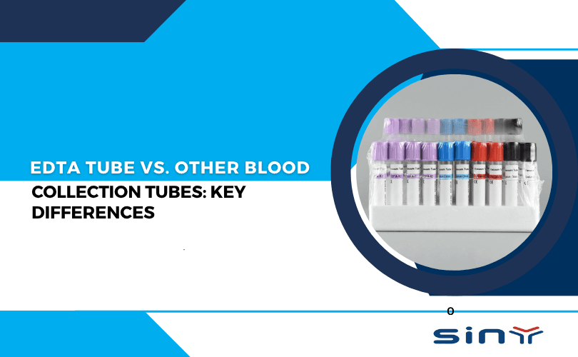 EDTA Tube vs. Other Blood Collection Tubes Key Differences