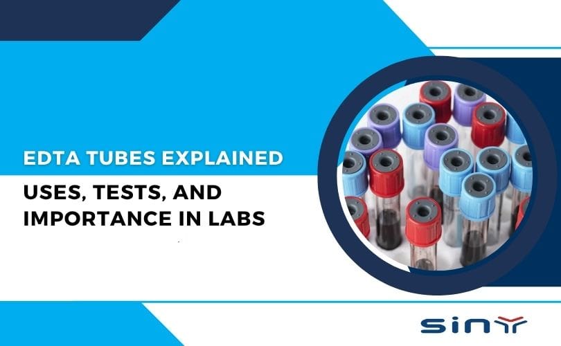 EDTA Tubes Explained Uses, Tests, and Importance in Labs