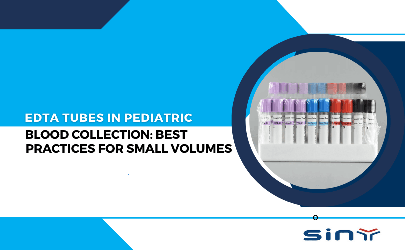 Edta tubes in pediatric blood collection Best practices for small volumes
