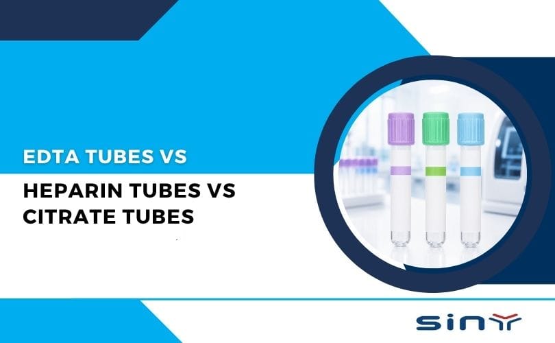 EDTA Tubes vs Heparin Tubes vs Citrate Tubes