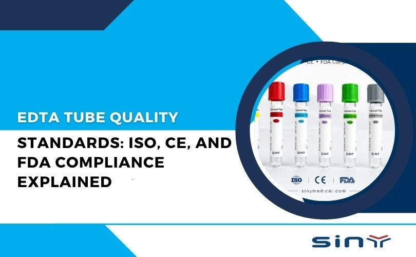 EDTA Tube Quality Standards